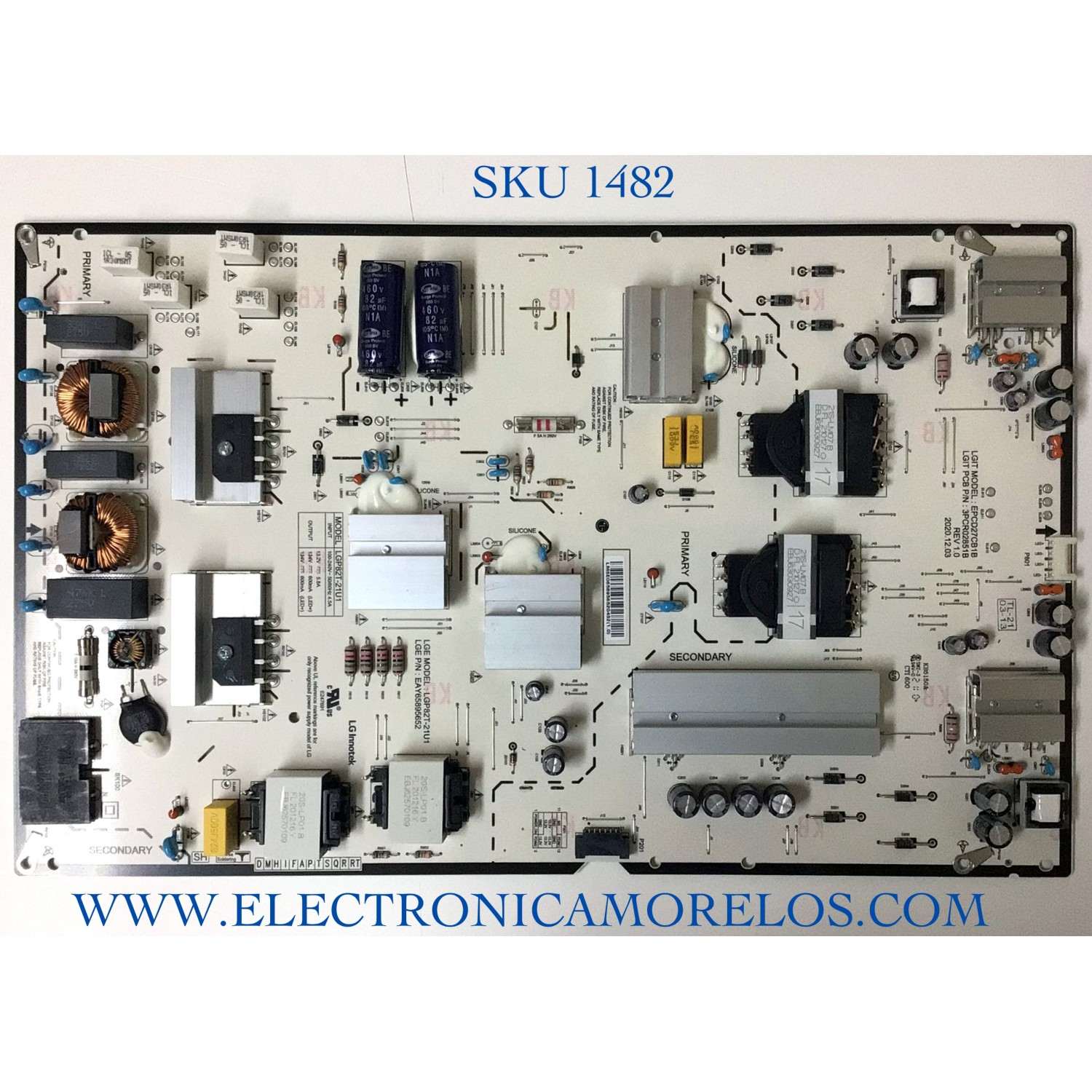 FUENTE PARA TV LG / NUMERO DE PARTE EAY65895652 / LG82T-21U1 / EPCD27CB18 / 3PCR02851B / PANEL NC820TQF-VXKH1 / MODELO 82UP8770PUA / 82UP8770PUA.BUSJLKR / 82UP8050PSB.BWMJLKR